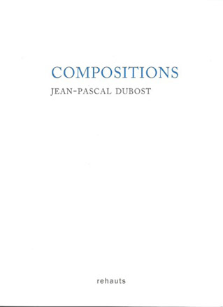 Livre : Compositions de Jean-Pascal Dubost